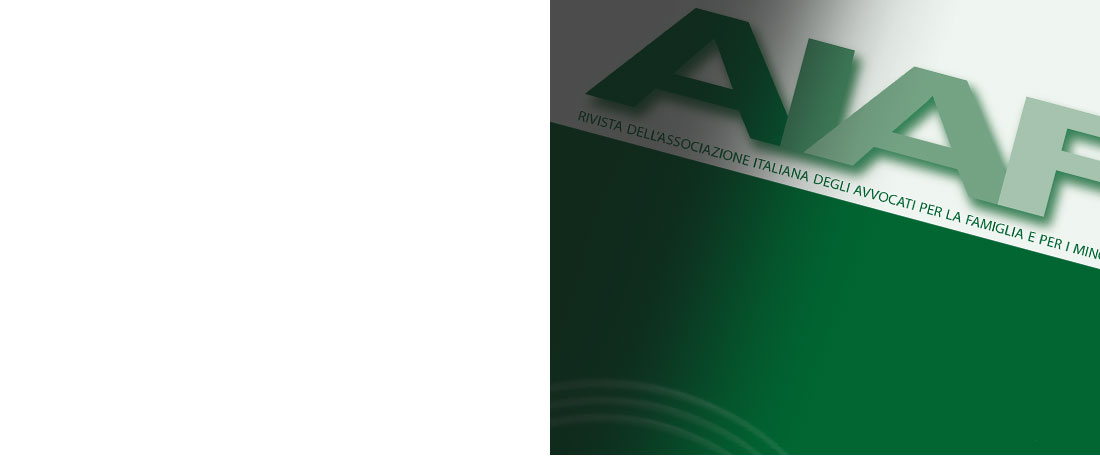 Rivista AIAF - Associazione Italiana degli Avvocati per la famiglia e per i minori